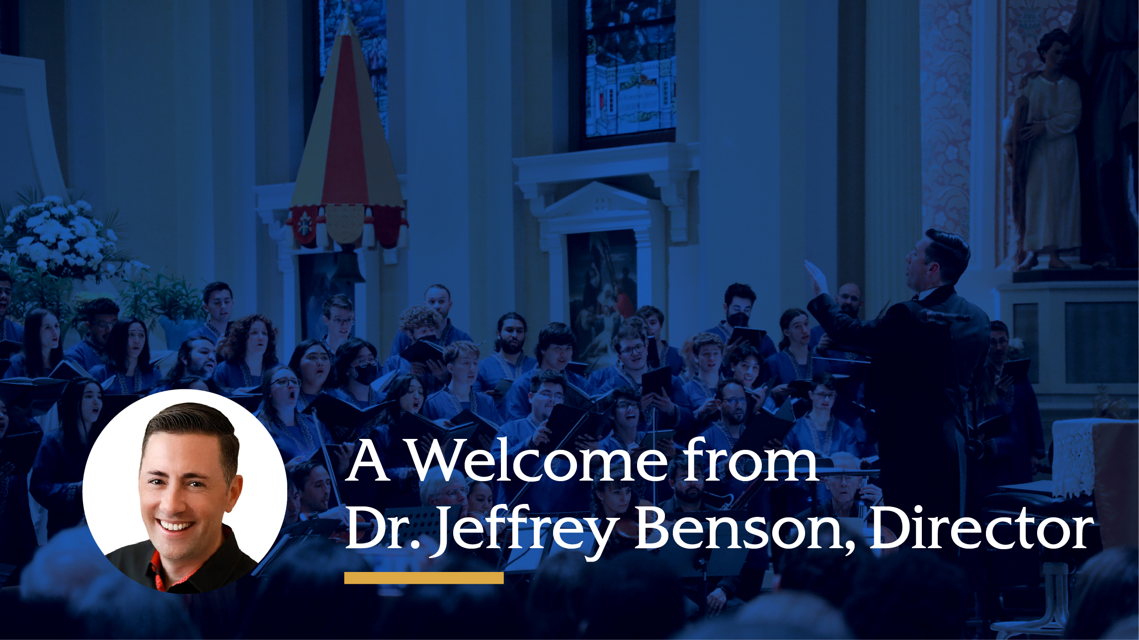 welcome message from Dr. Jeffrey Benson, Director of the School of Music