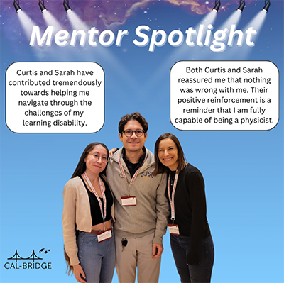 Photograph of Mariana Rojas-Montoya, Curtis Asplund, and Sarah Loebman with quotes from Mariana about the Cal-Bridge program.