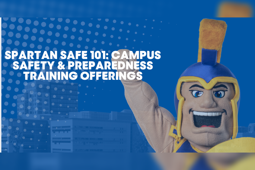 Spartan Safe 101: Safety Preparedness Training at SJSU