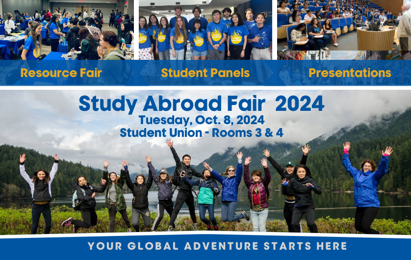 Study Abroad Fair 2024 - Tuesday, October 8, 2024, Student Union - Rooms 3 and 4. Resource Fair, Student Panels, Presentations. Your Global Adventure Starts Here